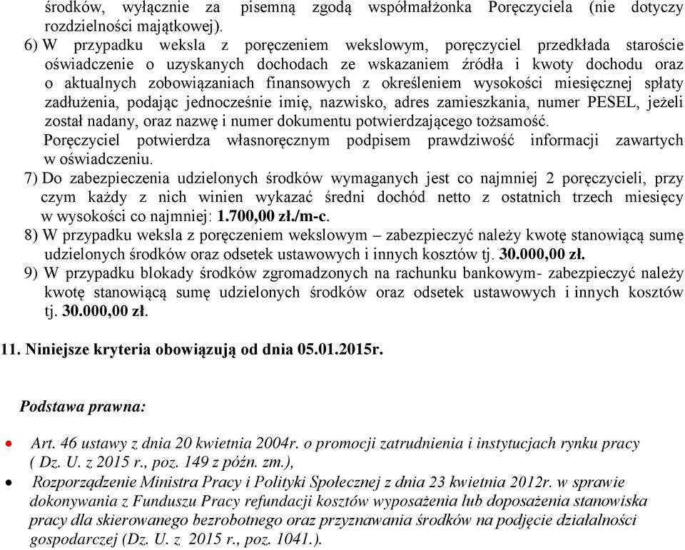 określeniem wysokości miesięcznej spłaty zadłużenia, podając jednocześnie imię, nazwisko, adres zamieszkania, numer PESEL, jeżeli został nadany, oraz nazwę i numer dokumentu potwierdzającego