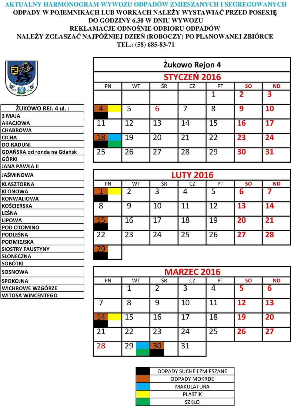 25 26 27 GÓRKI JANA PAWŁA II JAŚMINOWA KLASZTORNA Żukowo Rejon 4 KLONOWA 4 5 6 7