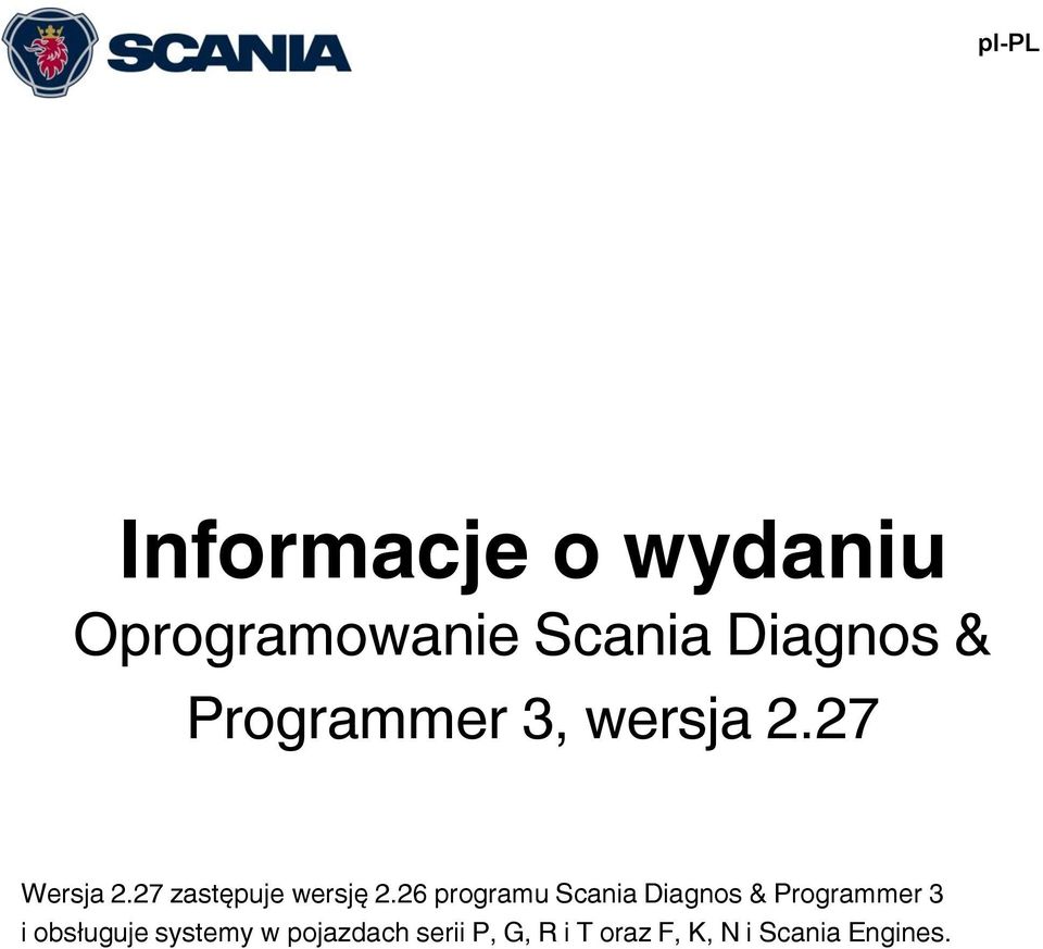 26 programu Scania Diagnos & Programmer 3 i obsługuje