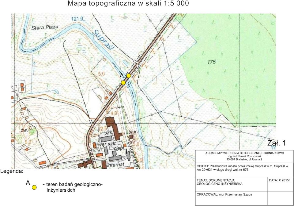 1 A - teren badań