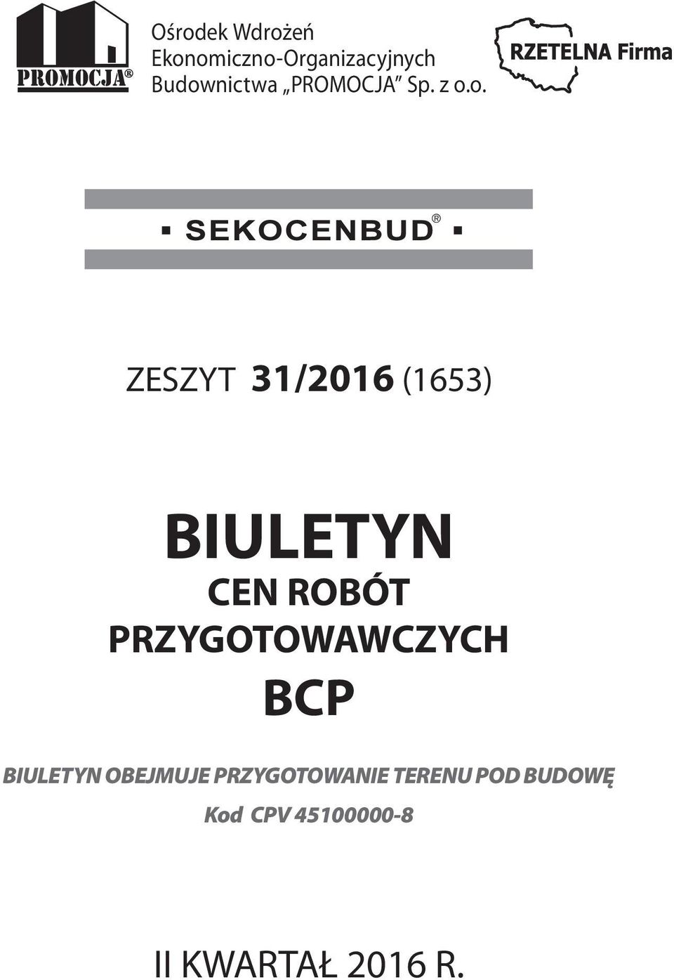 o. ZESZYT 31/2016 (1653) BIULETYN CEN ROBÓT