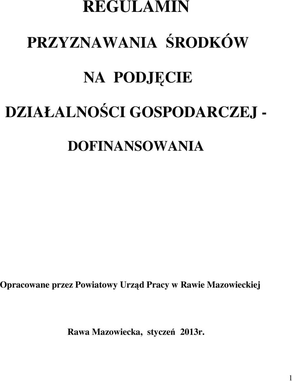 Opracowane przez Powiatowy Urząd Pracy w