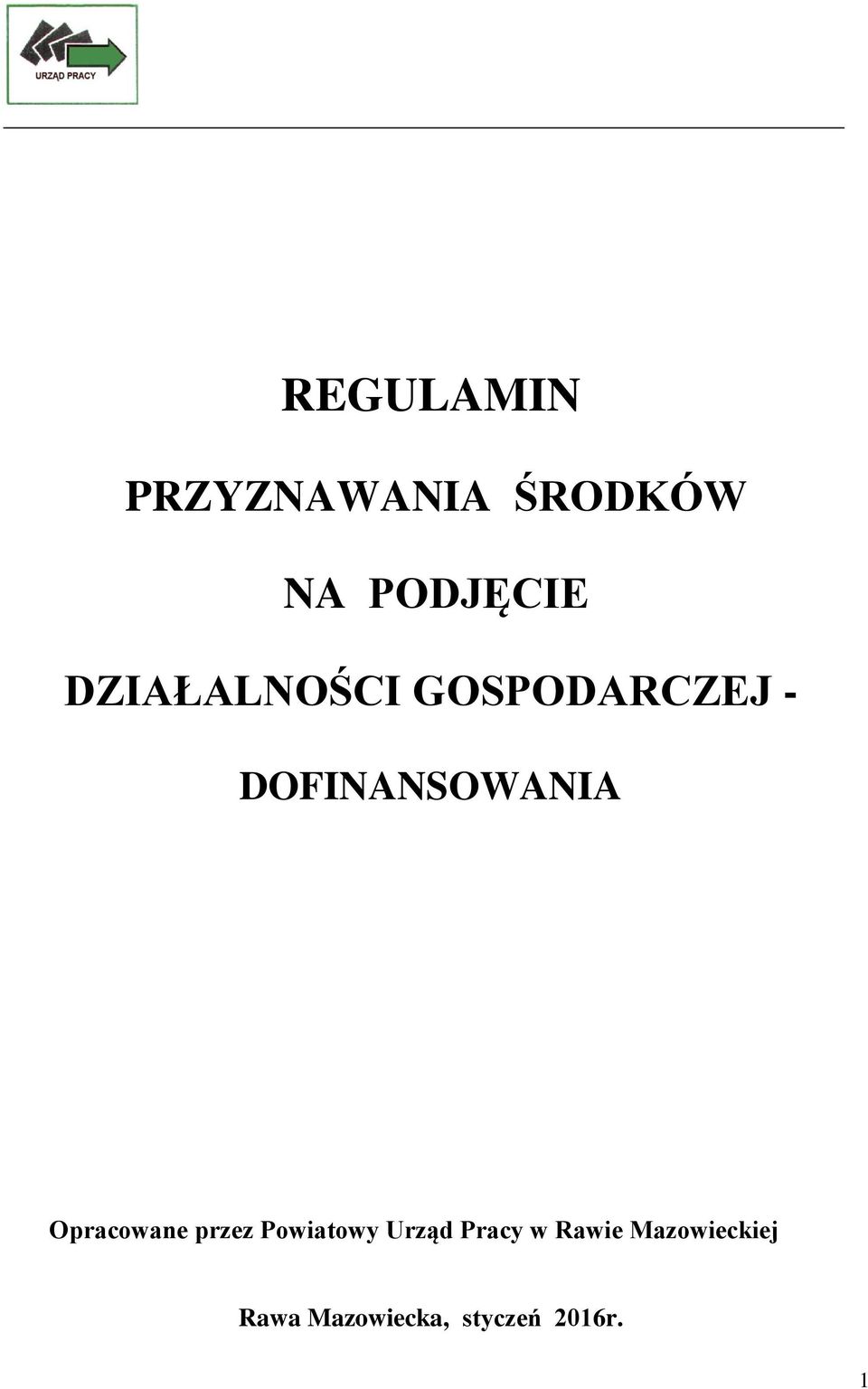 Opracowane przez Powiatowy Urząd Pracy w