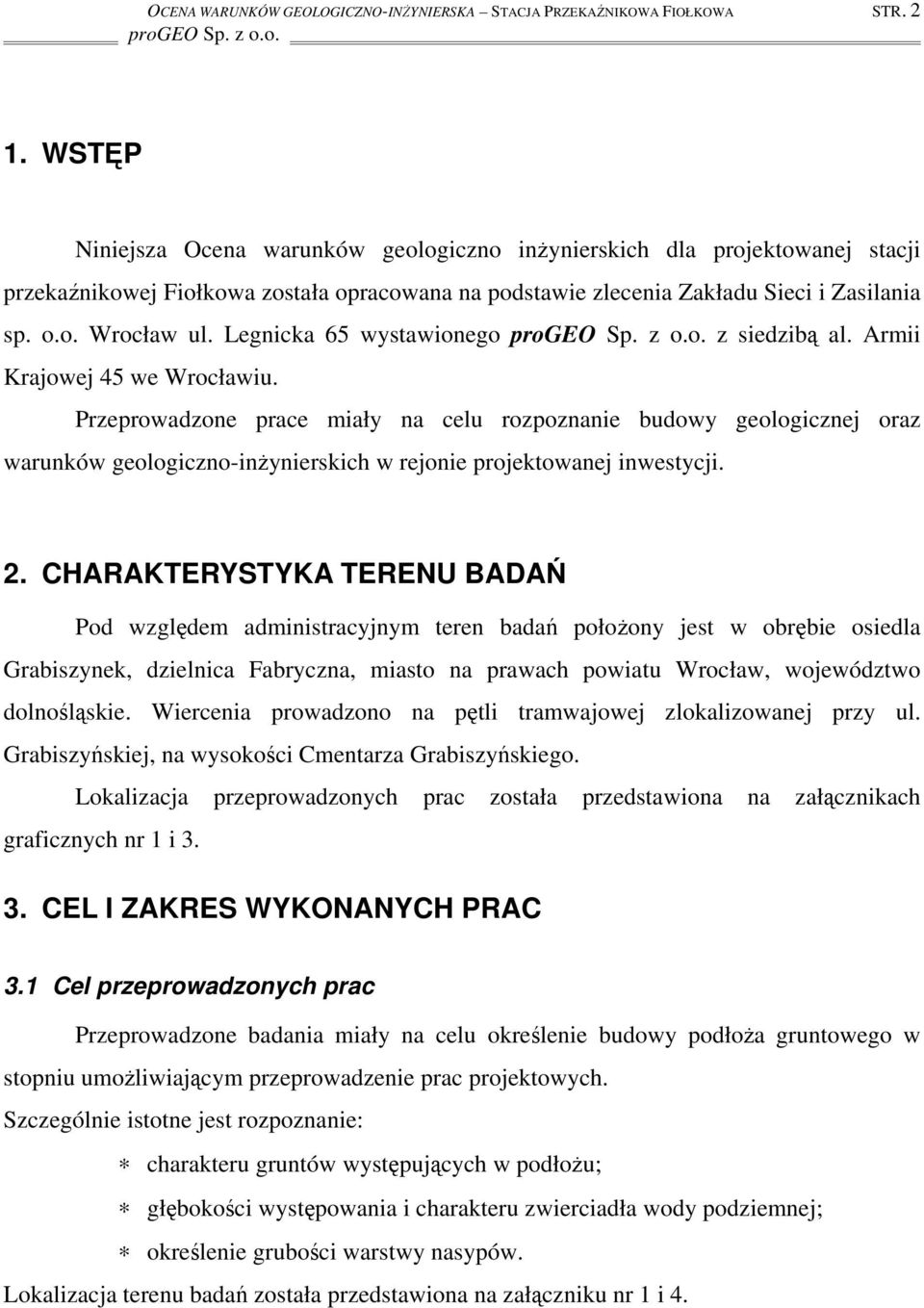 Legnicka 65 wystawionego progeo Sp. z o.o. z siedzibą al. Armii Krajowej 45 we Wrocławiu.
