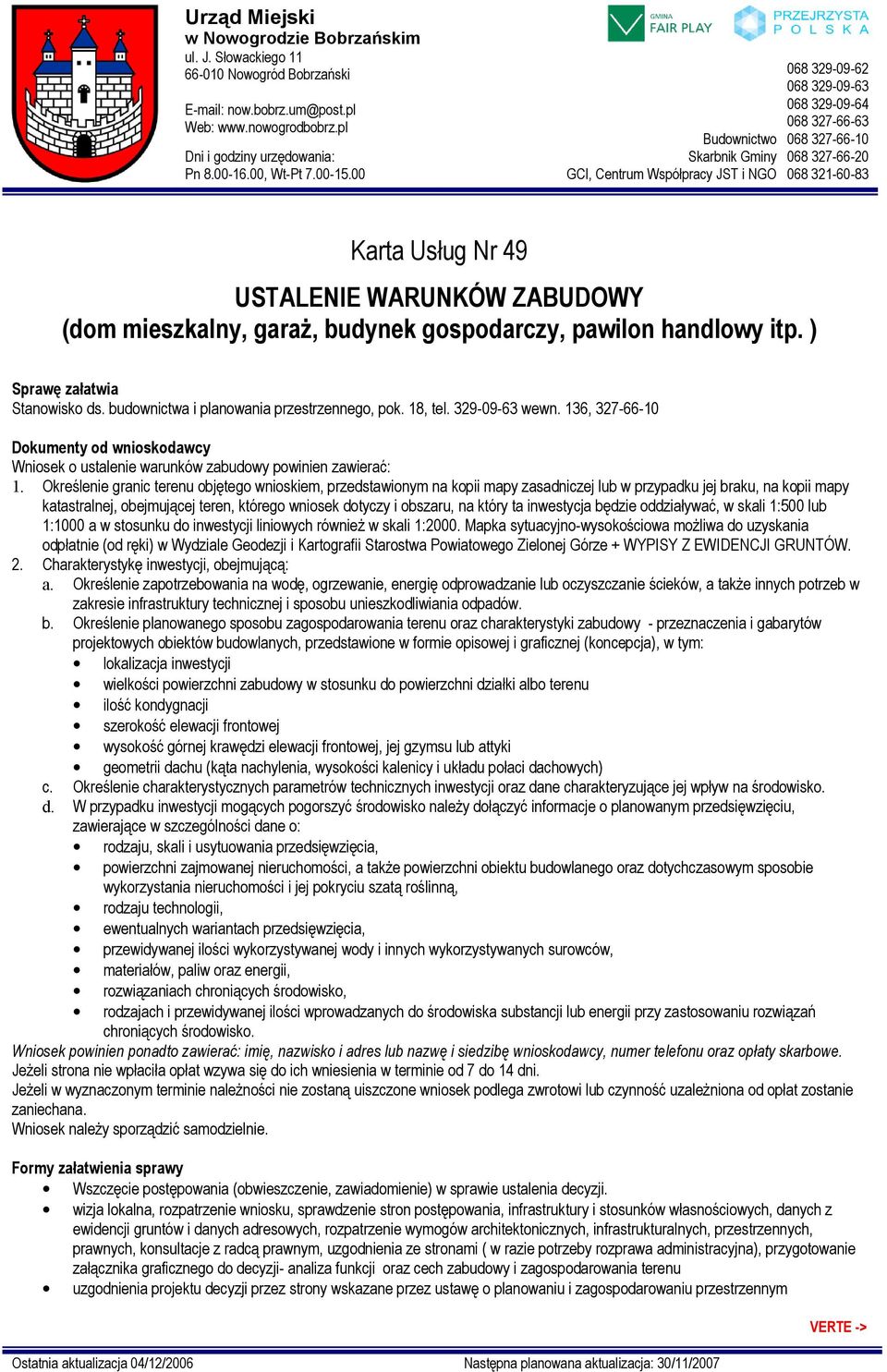 który ta inwestycja będzie oddziaływać, w skali 1:500 lub 1:1000 a w stosunku do inwestycji liniowych również w skali 1:2000.