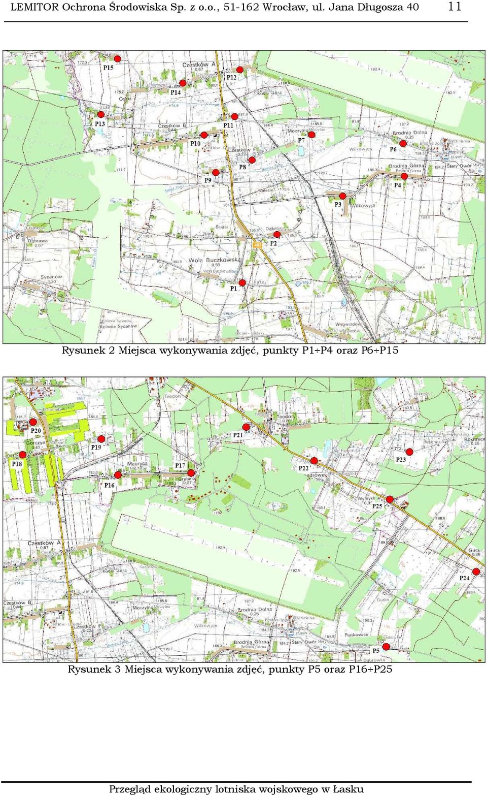 zdjęć, punkty P1 P4 oraz P6 P15 Rysunek 3 Miejsca