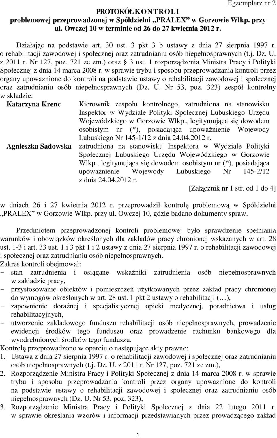 1 rozporządzenia Ministra Pracy i Polityki Społecznej z dnia 14 marca 2008 r.