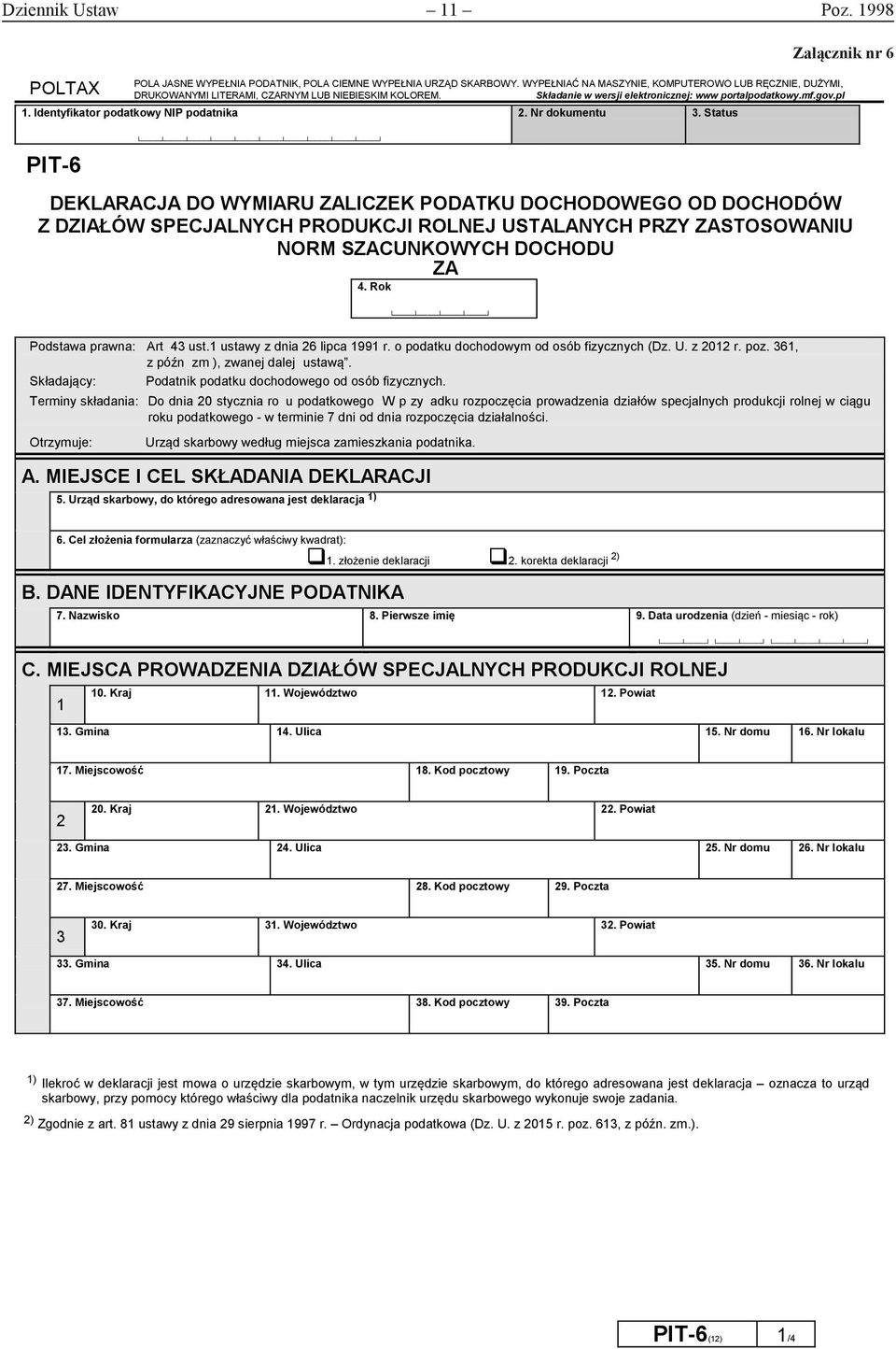 Składanie r dok mentu w wersji elektronicznej: 3 www Status portalpodatkowy.mf.gov.pl 1. Identyfikator podatkowy NIP podatnika 2. Nr dokumentu 3.