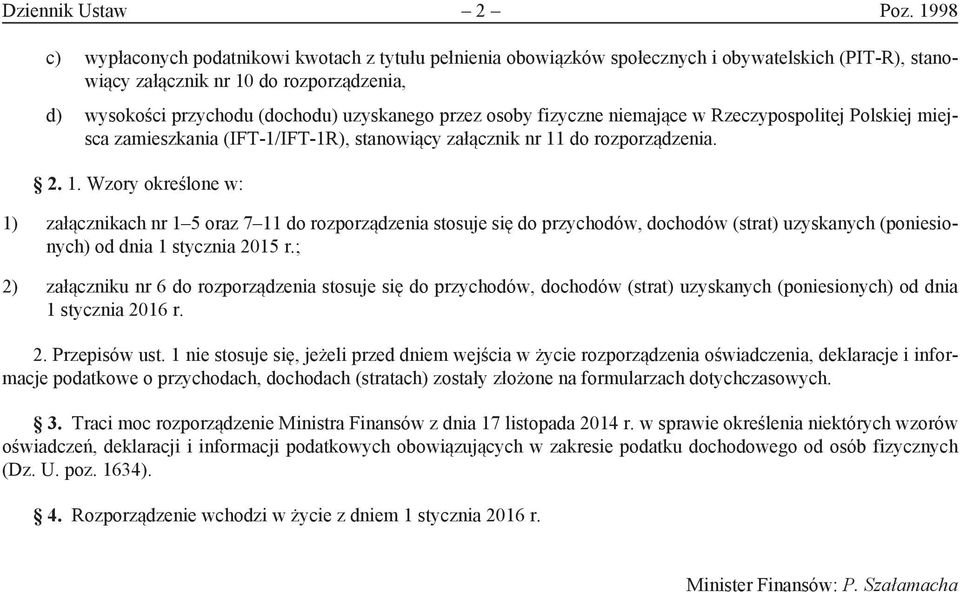 przez osoby fizyczne niemające w Rzeczypospolitej Polskiej miejsca zamieszkania (IFT-1/IFT-1R) stanowiący załącznik nr 11