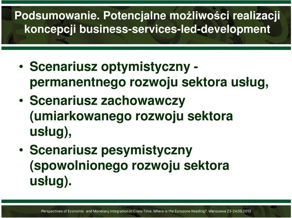 business-services-led-development Scenariusz optymistyczny -