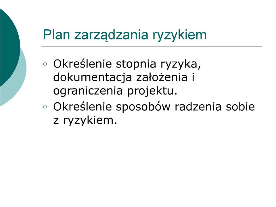 założenia i ograniczenia projektu.