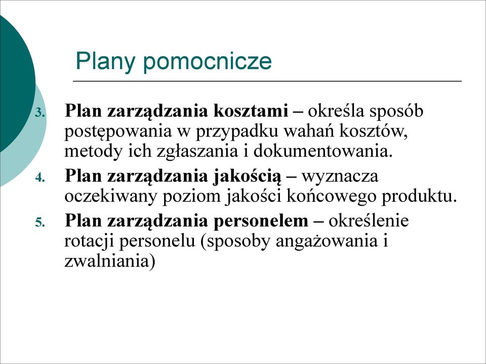 kosztów, metody ich zgłaszania i dokumentowania. 4.