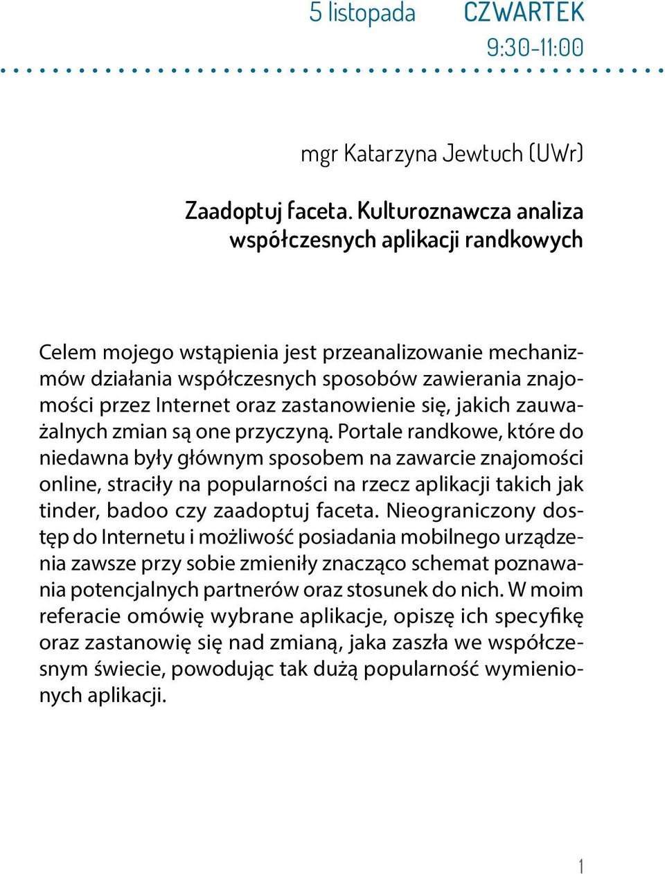 zastanowienie się, jakich zauważalnych zmian są one przyczyną.