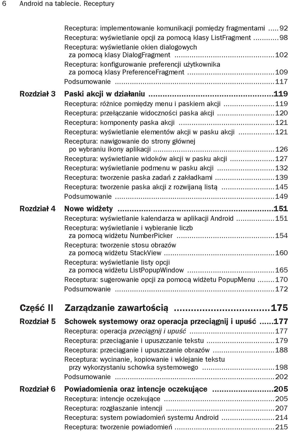 ..117 Rozdzia 3 Paski akcji w dzia aniu...119 Receptura: ró nice pomi dzy menu i paskiem akcji...119 Receptura: prze czanie widoczno ci paska akcji...120 Receptura: komponenty paska akcji.