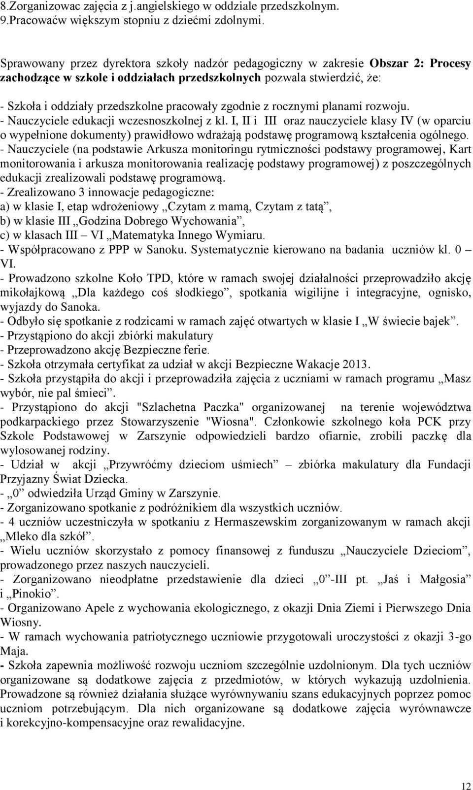 zgodnie z rocznymi planami rozwoju. - Nauczyciele edukacji wczesnoszkolnej z kl.