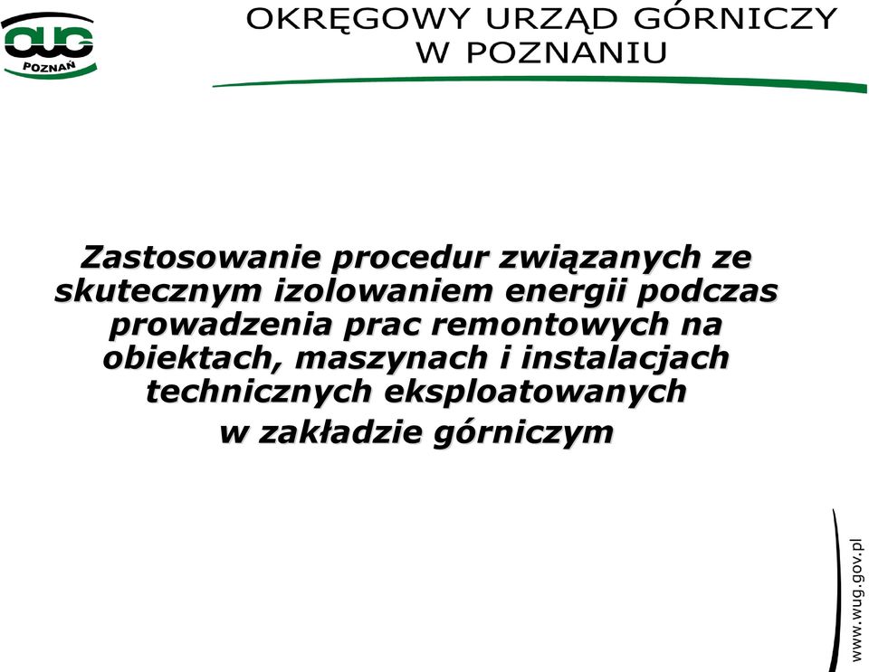 prac remontowych na obiektach, maszynach i