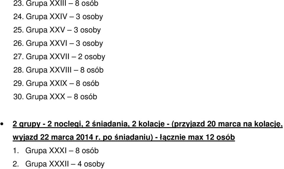 Grupa XXIX 8 osób 30.