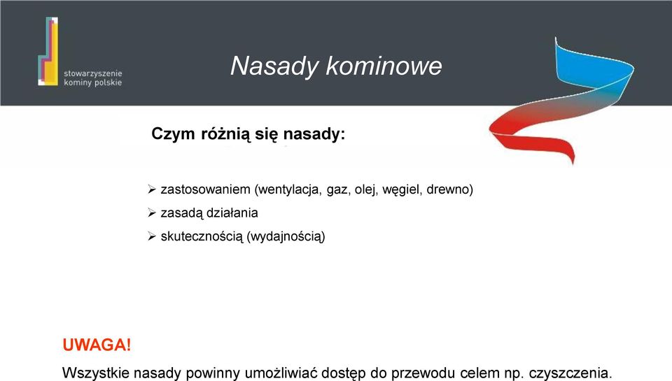 skutecznością (wydajnością) UWAGA!