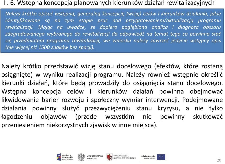 przygotowaniem/aktualizacją programu rewitalizacji.