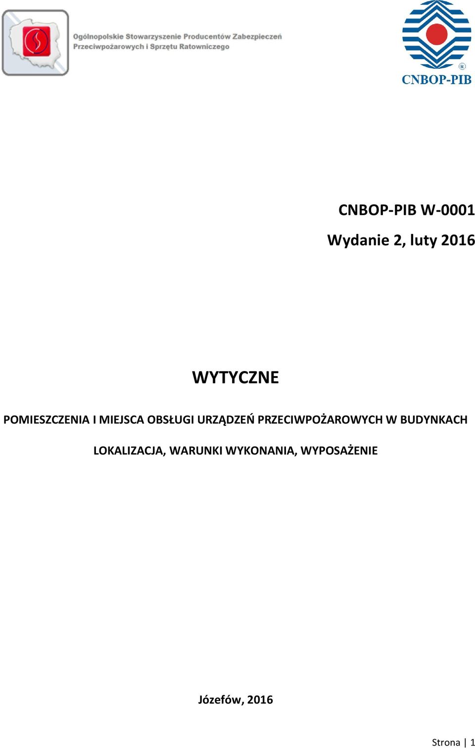 URZĄDZEŃ PRZECIWPOŻAROWYCH W BUDYNKACH