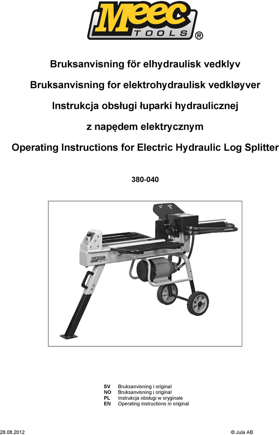 Electric Hydraulic Log Splitter 380-040 SV NO PL EN Bruksanvisning i original