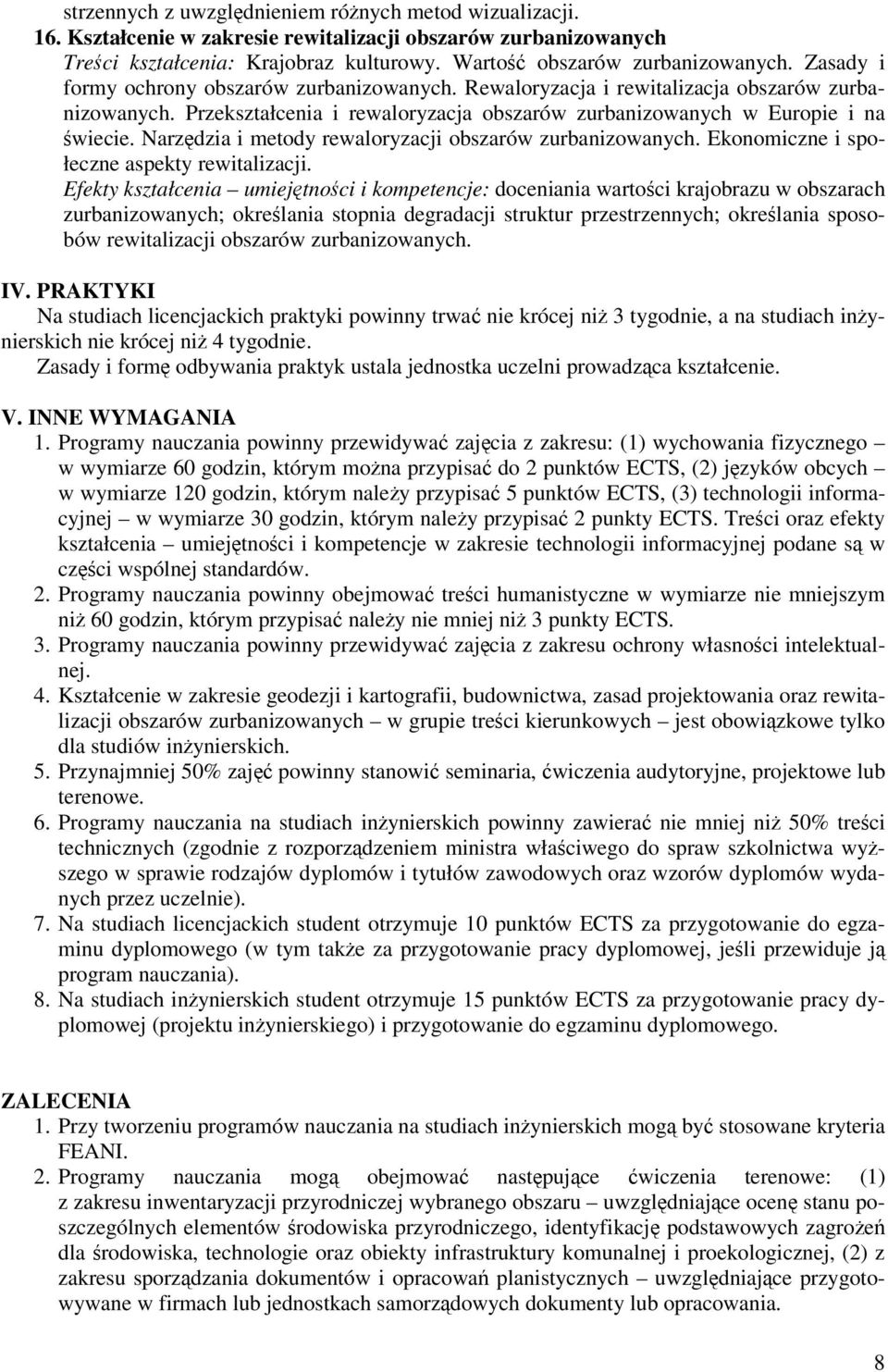 Narzdzia i metody rewaloryzacji obszarów zurbanizowanych. Ekonomiczne i społeczne aspekty rewitalizacji.