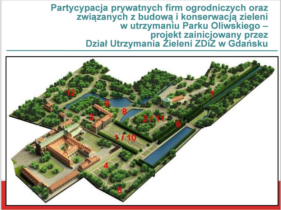 utrzymaniu Parku Oliwskiego projekt