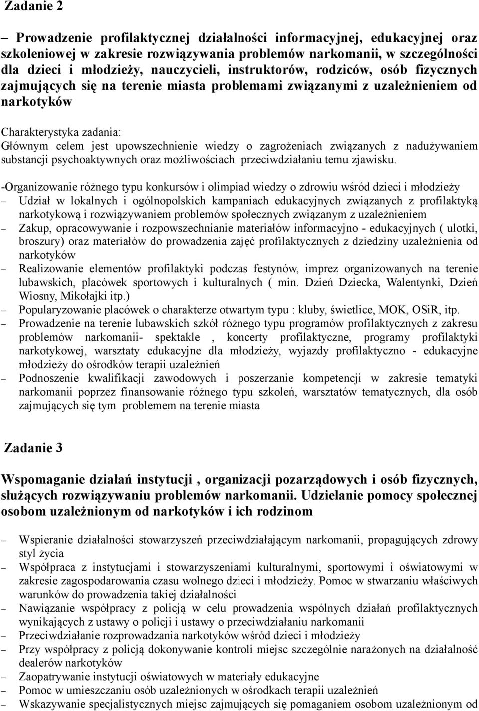 zagrożeniach związanych z nadużywaniem substancji psychoaktywnych oraz możliwościach przeciwdziałaniu temu zjawisku.