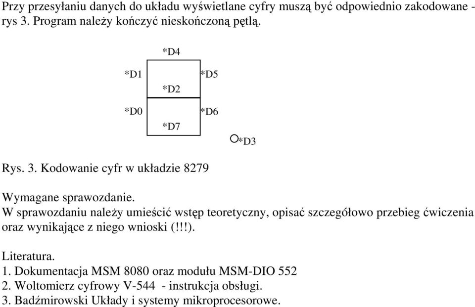 Kodowanie cyfr w układzie 829 Wymagane sprawozdanie.