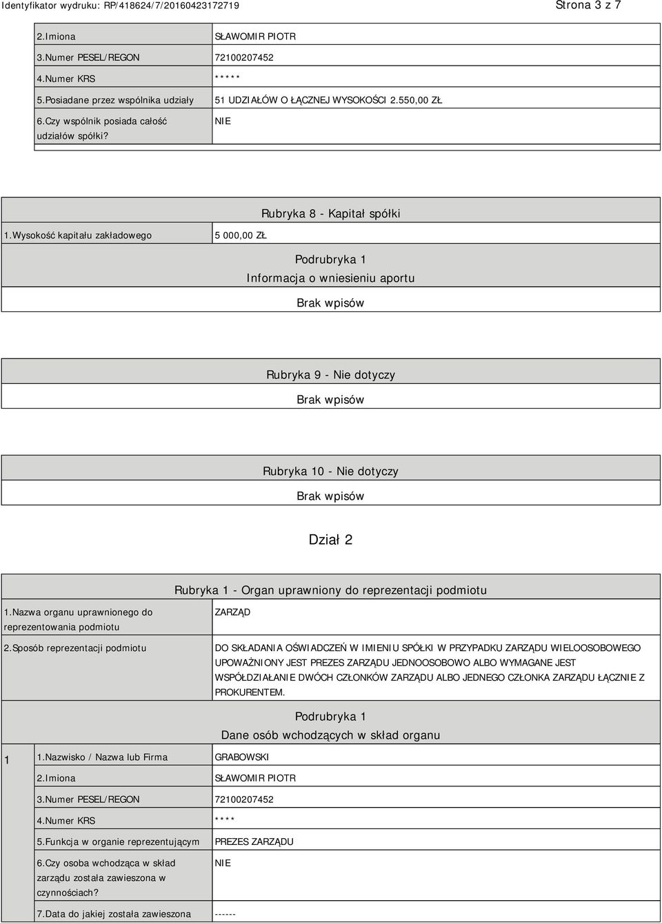 Nazwa organu uprawnionego do reprezentowania podmiotu 2.