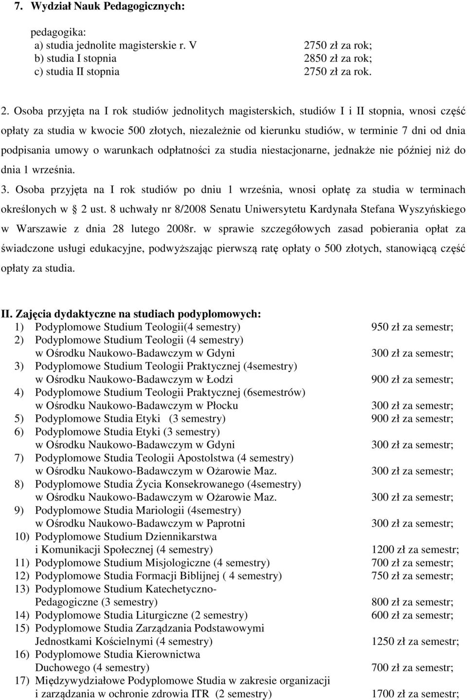 50 zł za rok; c) studia II stopnia 27