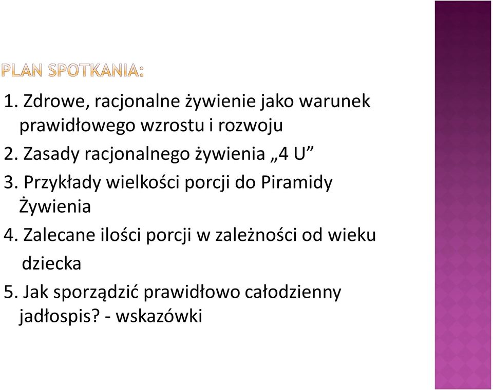 Przykłady wielkości porcji do Piramidy Żywienia 4.