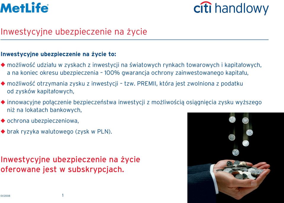 PREMII, która jest zwolniona z podatku od zysków kapita owych, innowacyjne po àczenie bezpieczeƒstwa inwestycji z mo liwoêcià osiàgni cia zysku