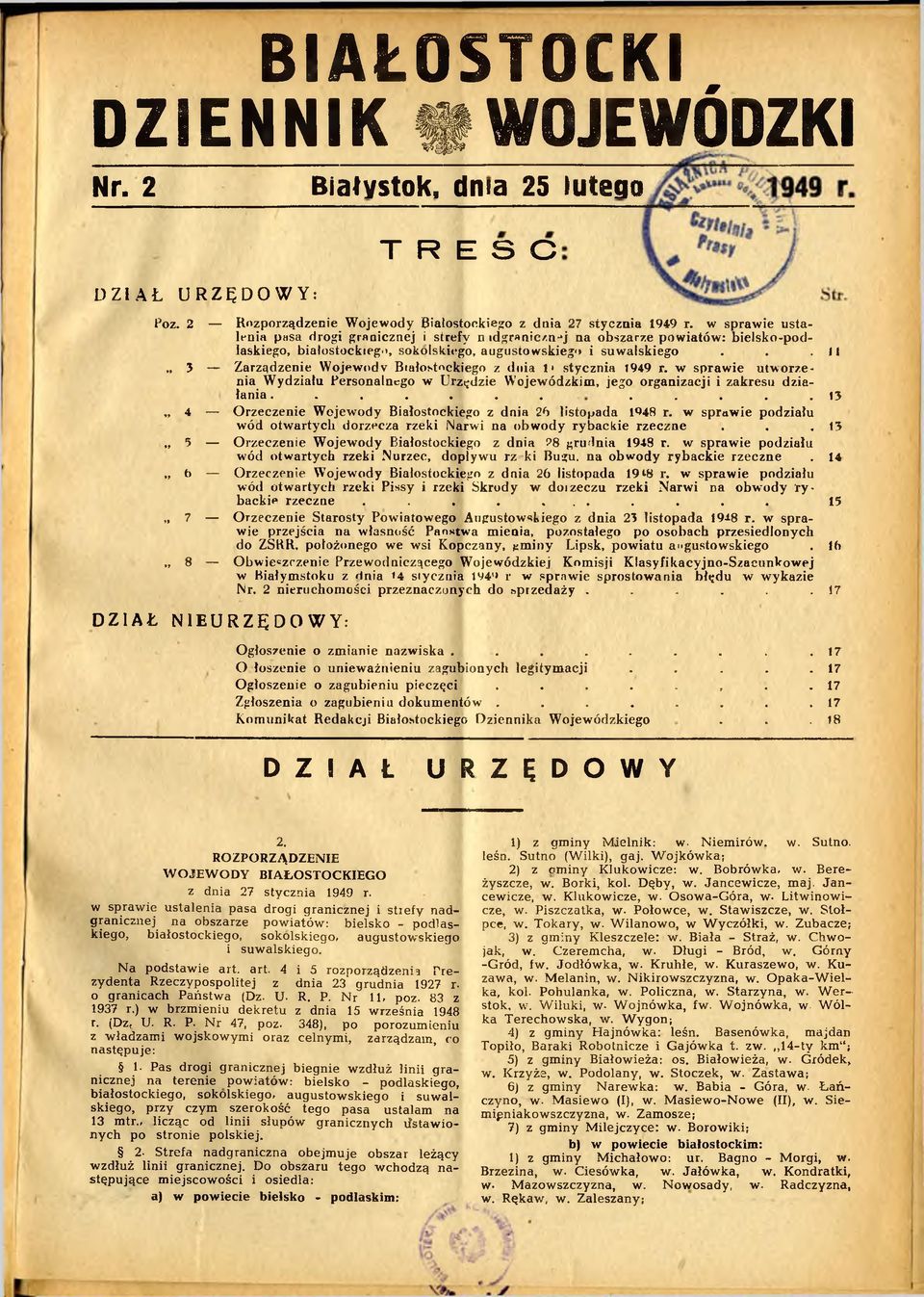 .. 11 3 Zarządzenie W o je w o d y Białostockiego z dnia 1> stycznia 1949 r. w spraw ie u tw o rze nia W ydziału Personalnego w Urzędzie W ojew ódzkim, jego organizacji i zakresu działania.