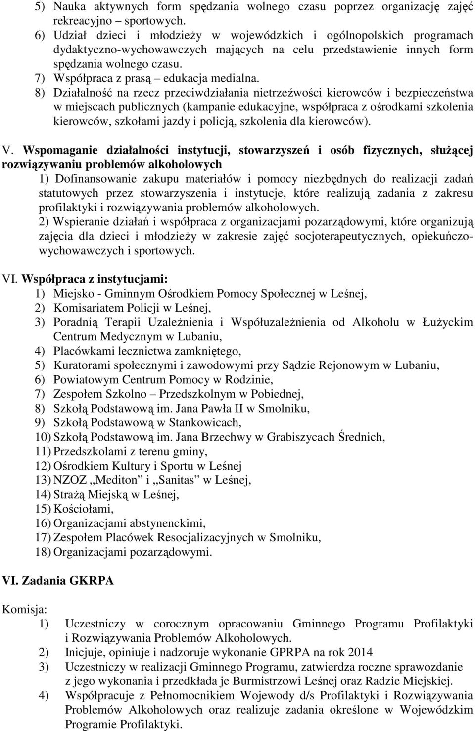 7) Współpraca z prasą edukacja medialna.