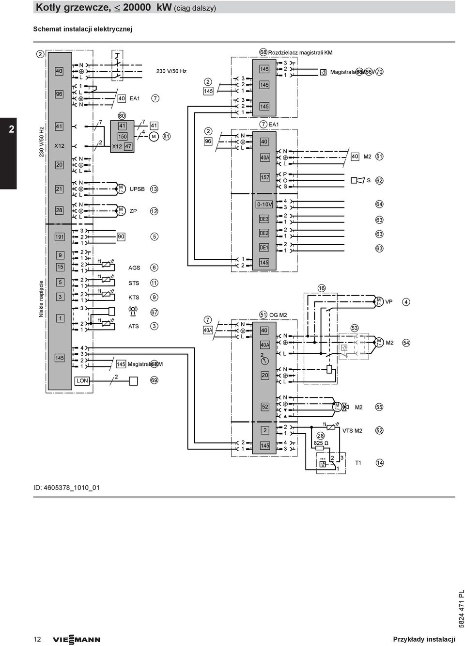 agstrala 68K 69 0 V/50 Hz 8 5 96 0A 5 5 5 0 0A 5 agstrala 65 K66 0 0-0V 6 DE DE DE 5 5 OG 0 0A 0