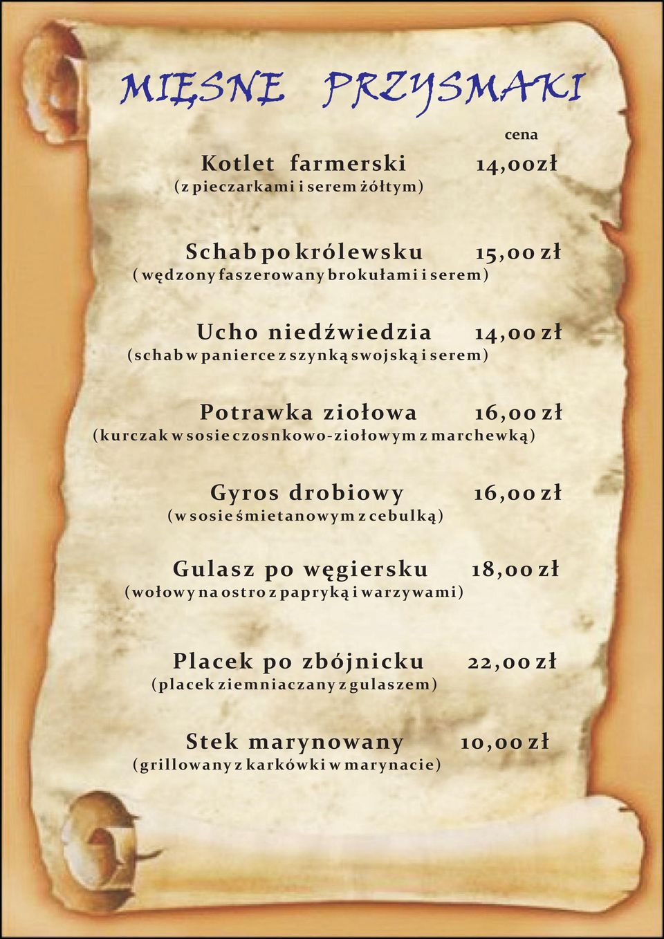 marchewką) Gyros drobiow y (w sosie śmietanow ym z cebulką) Gulasz po węgiersku (wołow y na ostro z papryką i warzy wami)