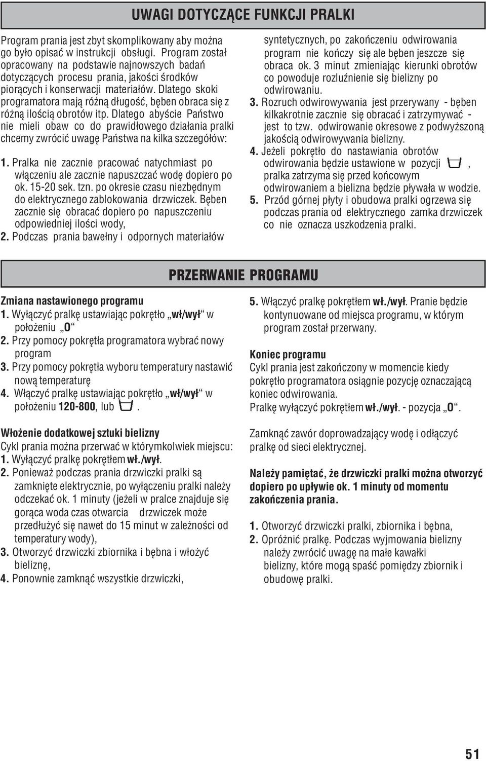 Dlatego skoki programatora maj¹ ró n¹ d³ugoœæ, bêben obraca siê z ró n¹ iloœci¹ obrotów itp.