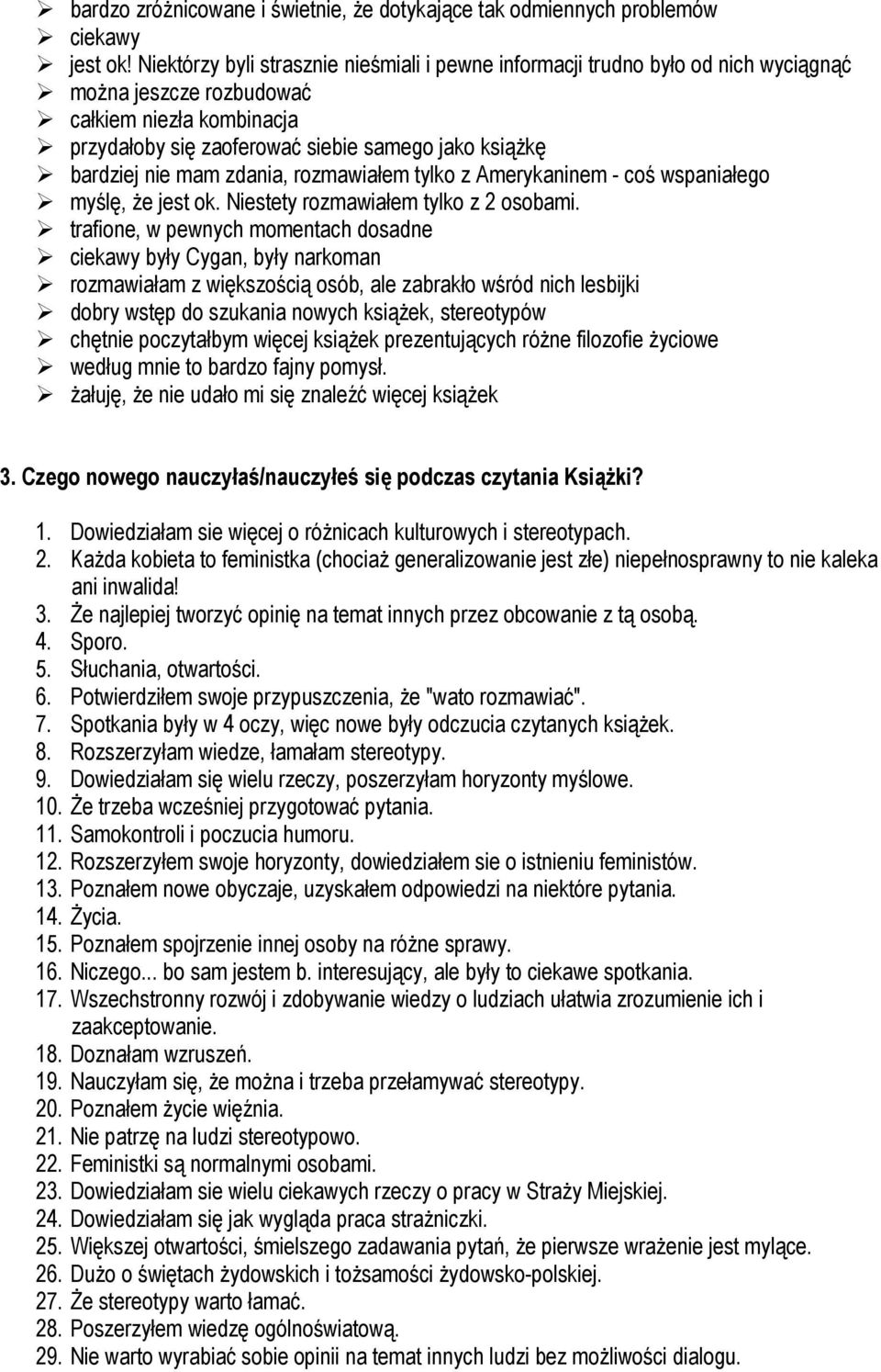 nie mam zdania, rozmawiałem tylko z Amerykaninem - coś wspaniałego myślę, Ŝe jest ok. Niestety rozmawiałem tylko z 2 osobami.