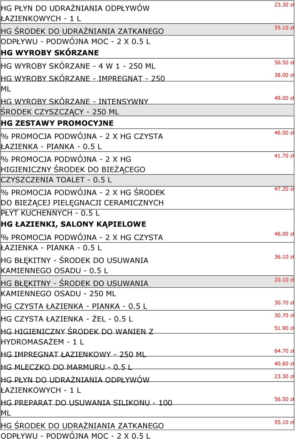 CZYSTA ŁAZIENKA - PIANKA - 0.5 % PROMOCJA PODWÓJNA - 2 X HG HIGIENICZNY ŚRODEK DO BIEŻĄCEGO CZYSZCZENIA TOAET - 0.