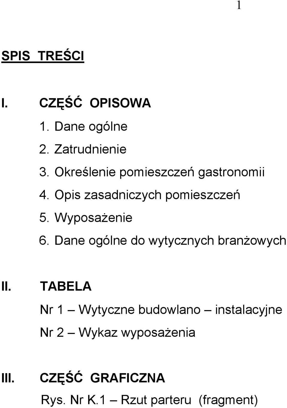 Wyposażenie 6. Dane ogólne do wytycznych branżowych II.