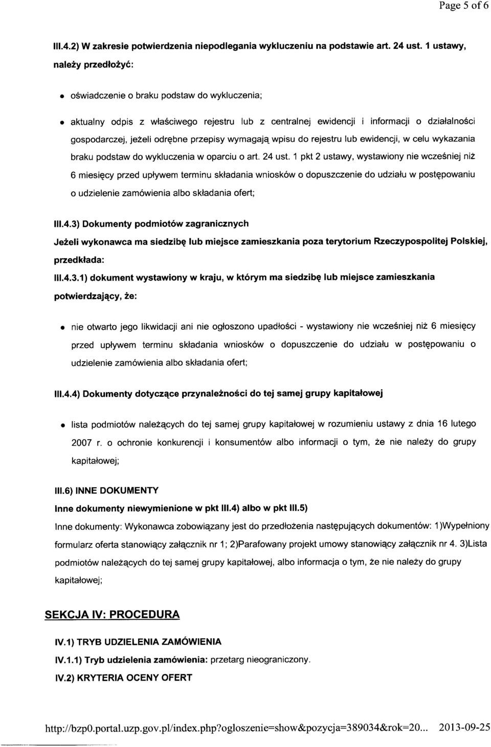 przepisy wymagają wpisu do rejestru lub ewidencji, w celu wykazania braku podstaw do wykluczenia w oparciu o art. 24 ust.