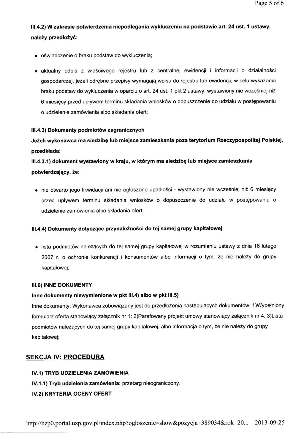 przepisy wymagają wpisu do rejestru lub ewidencji, w celu wykazania braku podstaw do wykluczenia w oparciu o art. 24 ust.