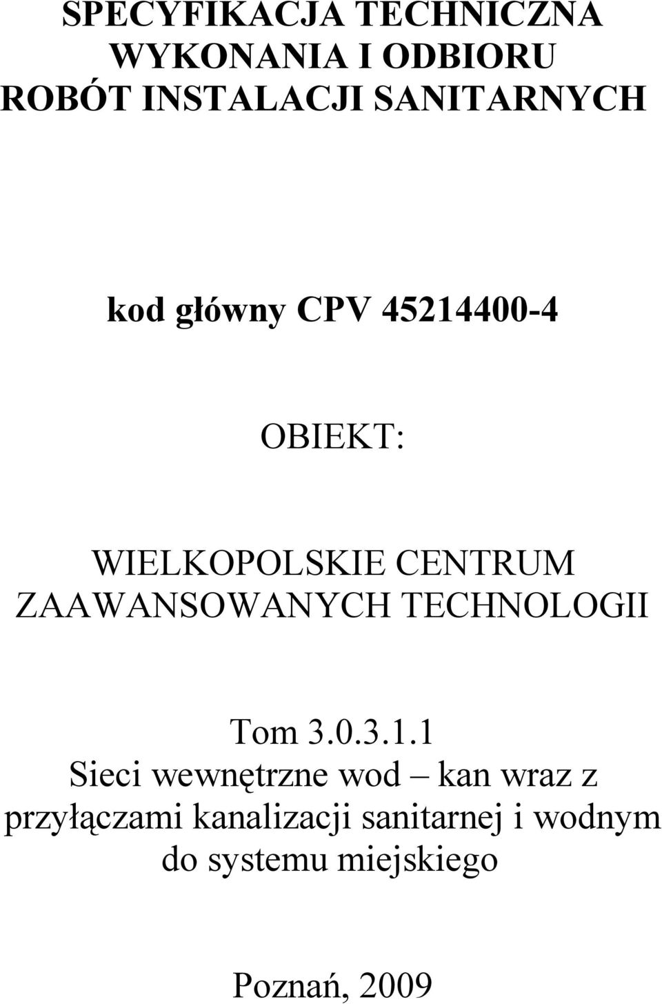 ZAAWANSOWANYCH TECHNOLOGII Tom 3.0.3.1.