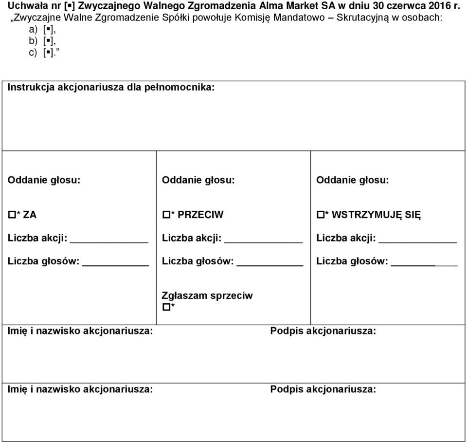 Skrutacyjną w osobach: a) [ ], b)