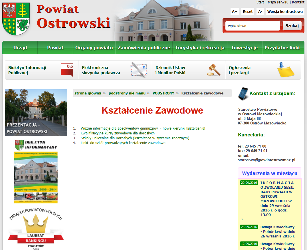 Promocja szkolnictwa zawodowego Powiat promuje szkolnictwo zawodowe poprzez swoją stronę internetową. Na stronach www.powiatostrowmaz.