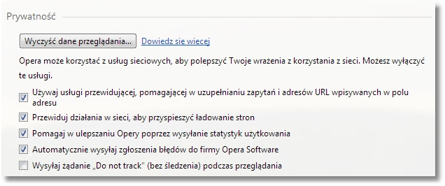 Rozdział 23 Konf iguracja przeglądarki Opera 24.0 W sekcji Prywatność należy wybrać przycisk [Wyczyść dane przeglądania.