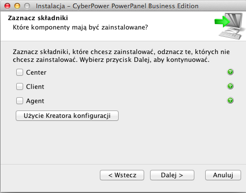 Wybierz komponent. Jeśli komputer docelowy jest podłączony bezpośrednio do jednostki UPS za pomocą kabla USB lub połączenia szeregowego, powinno się wybrać oprogramowanie Agent.