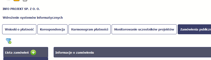 9.1.1. Lista zamówień Sekcja zawiera numery zamówień publicznych dotychczas zarejestrowanych w systemie.