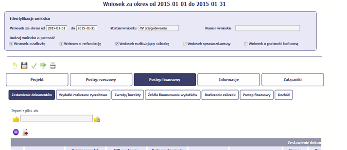 POSTĘP FINANSOWY W ramach bloku Postęp finansowy uzupełniasz dane w następujących zakładkach: Zestawienie dokumentów tutaj wprowadzasz szczegółowe informacje dotyczące wydatków poniesionych w danym